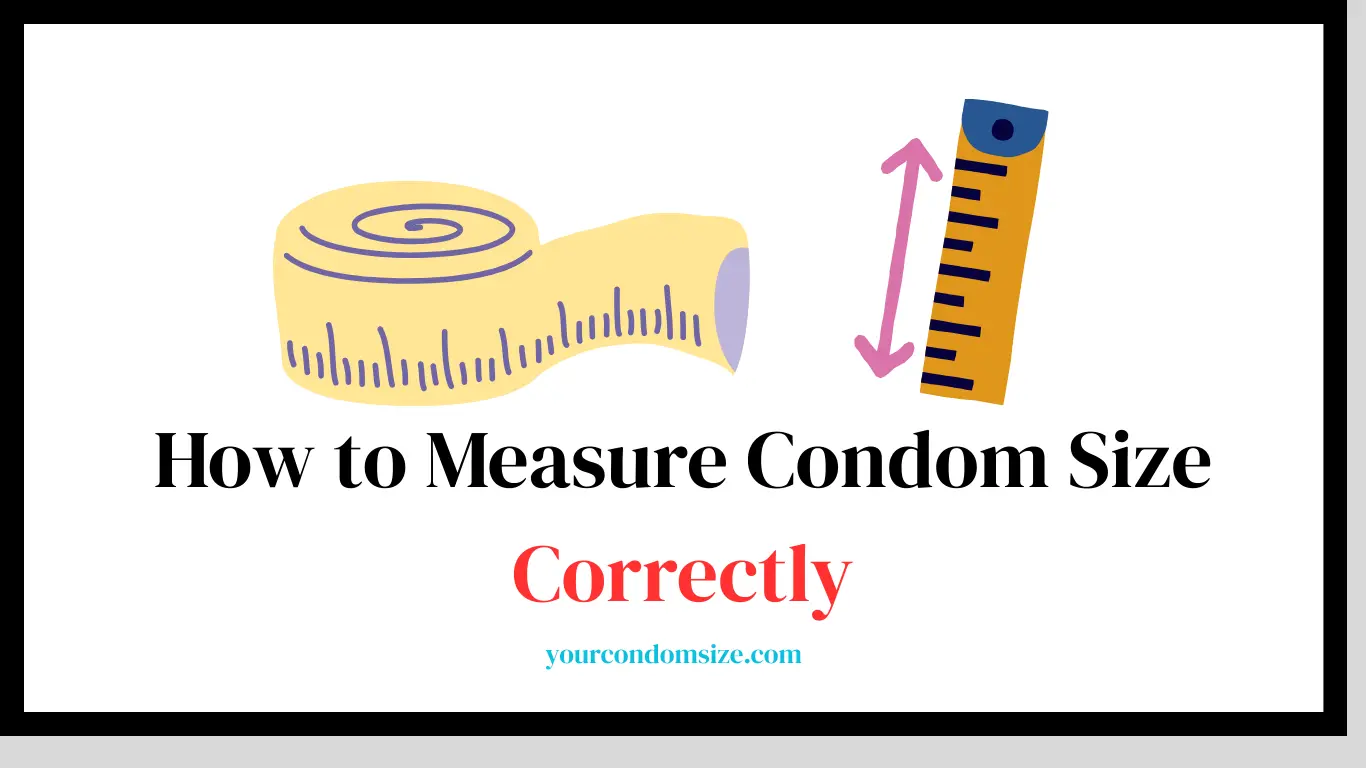 How to Measure Condom Size Correctly - Illustration